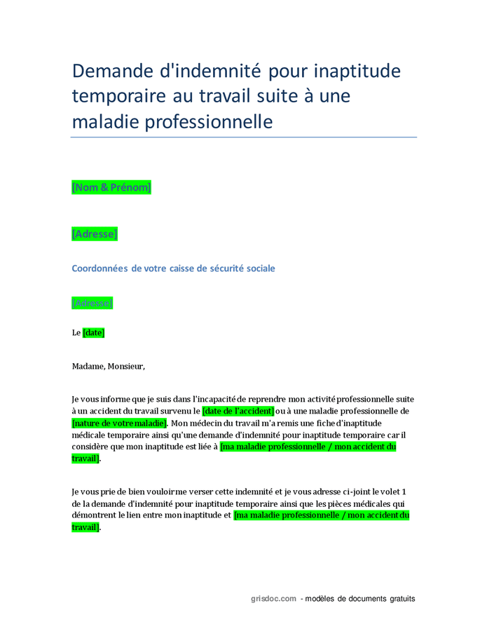 Demande d'indemnité pour inaptitude temporaire au travail suite à une ...